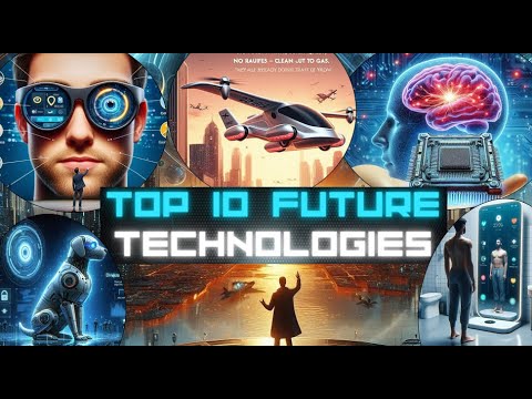 The FUTURE of Tech 2025&#039;s Top 10 Game Changers (New Technologies You Must See)